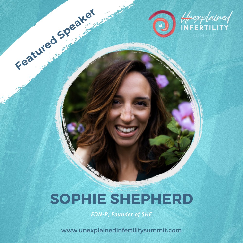 Sophie Shepherd as Speaker on Unexplained Infertility Summit