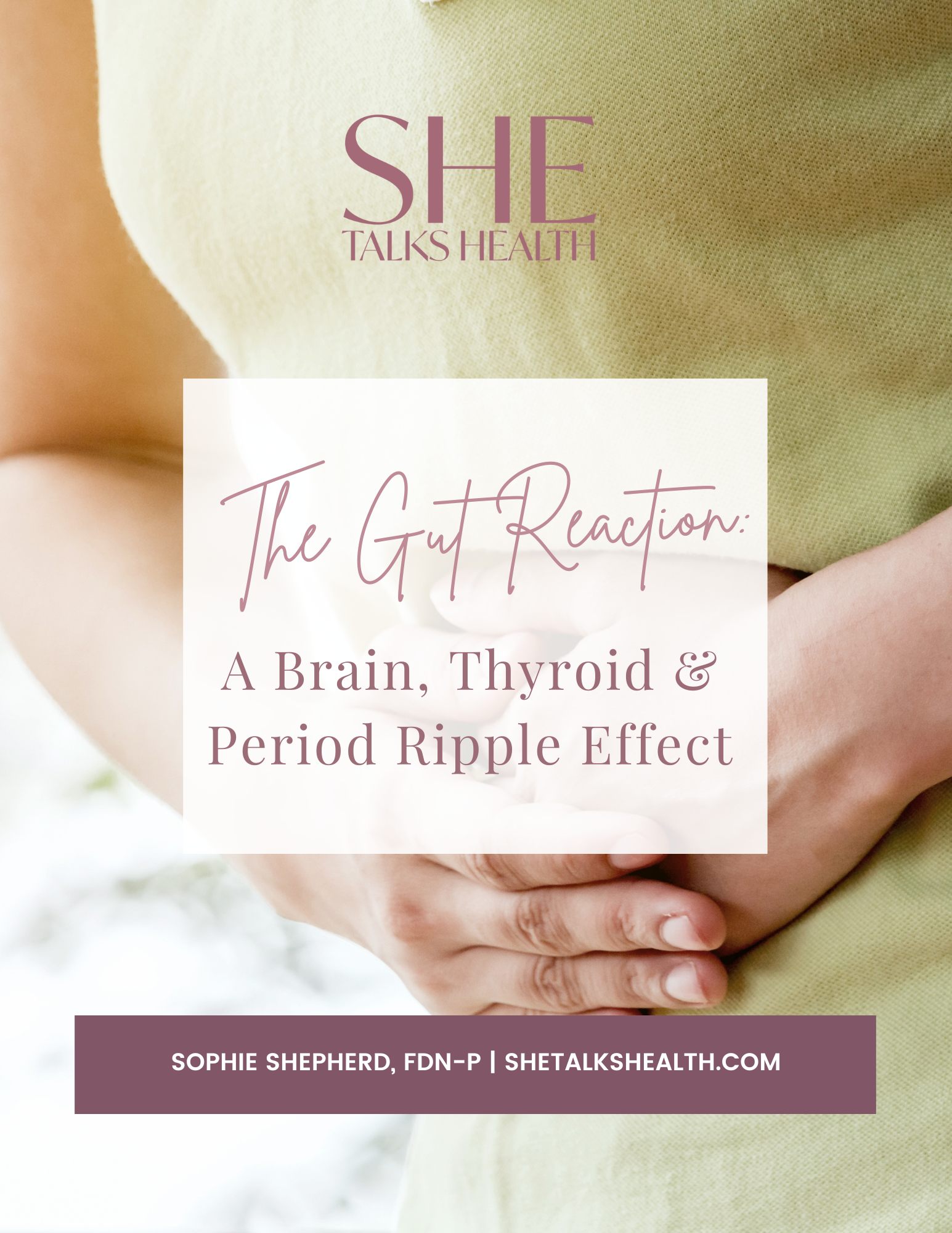 The Gut Reaction: A Brain, Thyroid & Period Ripple Effect
